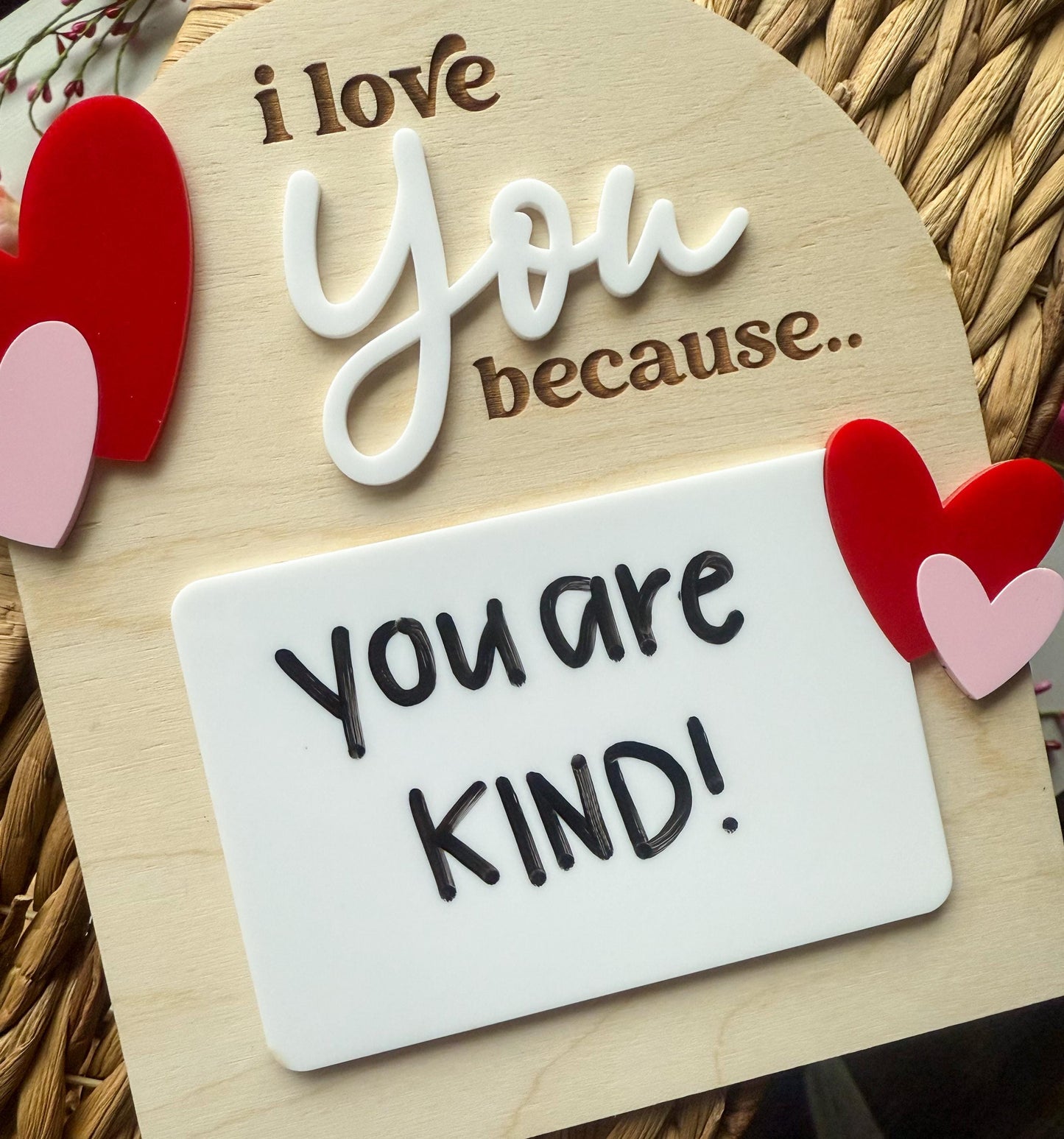 Erasable I Love You Because Sign | Mini Love Note Sign | Valentine's Day Sign | Daily Affirmations Sign | Valentine's Day Basket