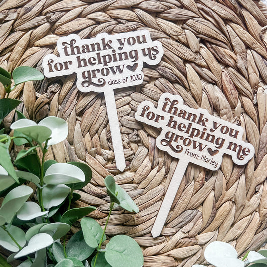 Thank You for Helping Us Grow Plant Sign
